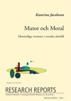 Jacobsson, Katarina | Mutor och Moral, Motstridiga versioner i svenska rättsfall
