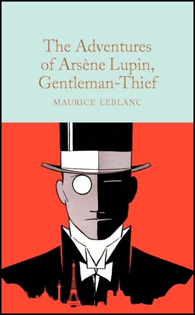 Le Blanc, Maurice | The Extraordinary Adventures of Arsène Lupin| Gentleman Thief