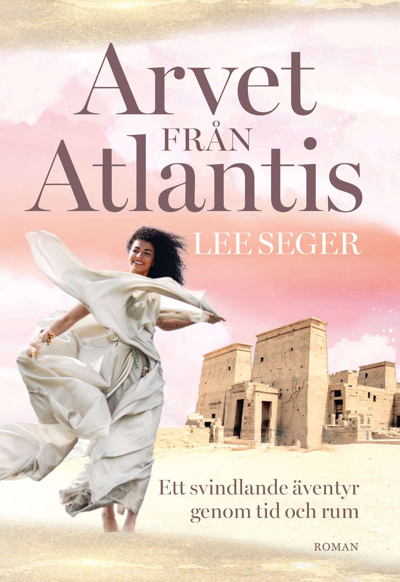 Seger, Lee | Arvet från Atlantis
