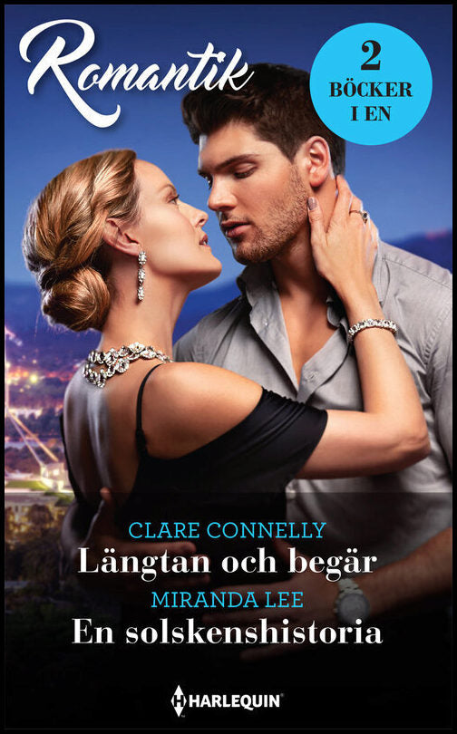 Connelly , Clare| Lee, Miranda | Längtan och begär | En solskenshistoria