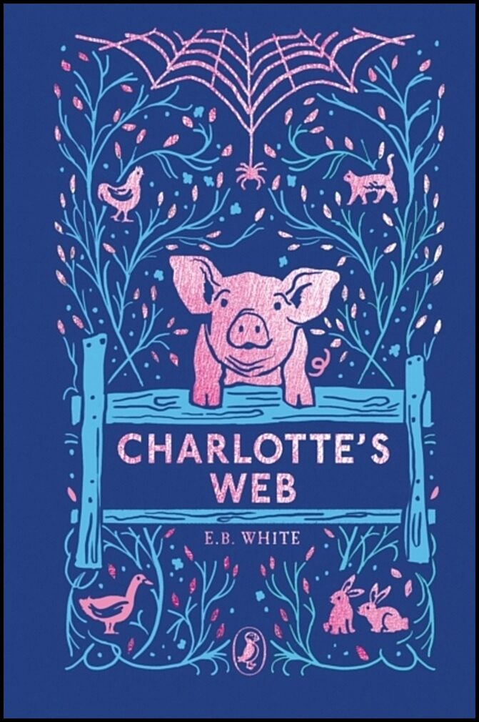 White, E. B. | Charlotte's Web : 70th Anniversary Edition