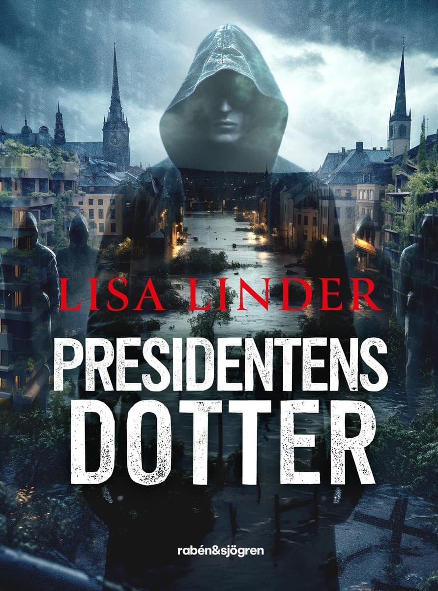 Linder, Lisa | Presidentens dotter