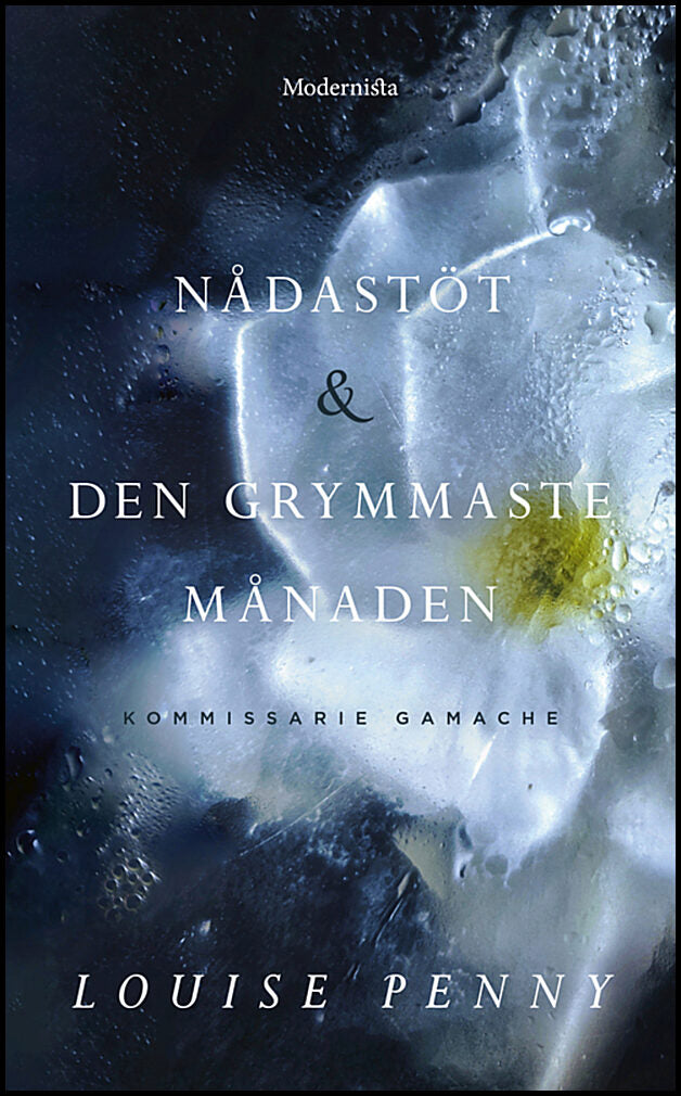 Penny, Louise | Nådastöt / Den grymmaste månaden