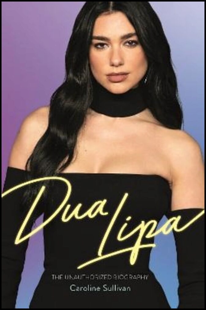 Sullivan, Caroline | Dua Lipa