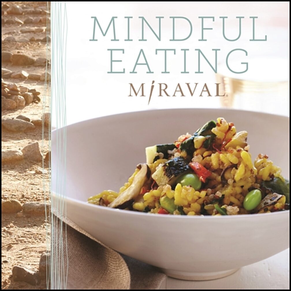 Miraval | Mindful Eating