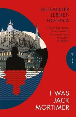 Lernet-Holenia, Alexander | I Was Jack Mortimer