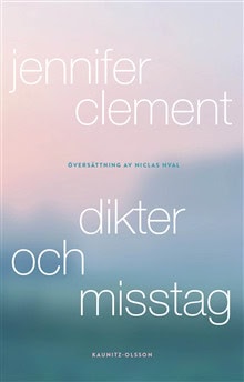 Clement, Jennifer | Dikter och misstag