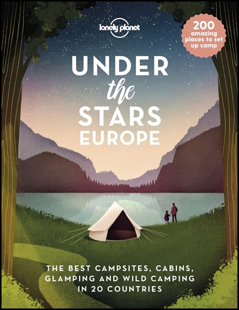Lonely Planet | Under the Stars : Europe