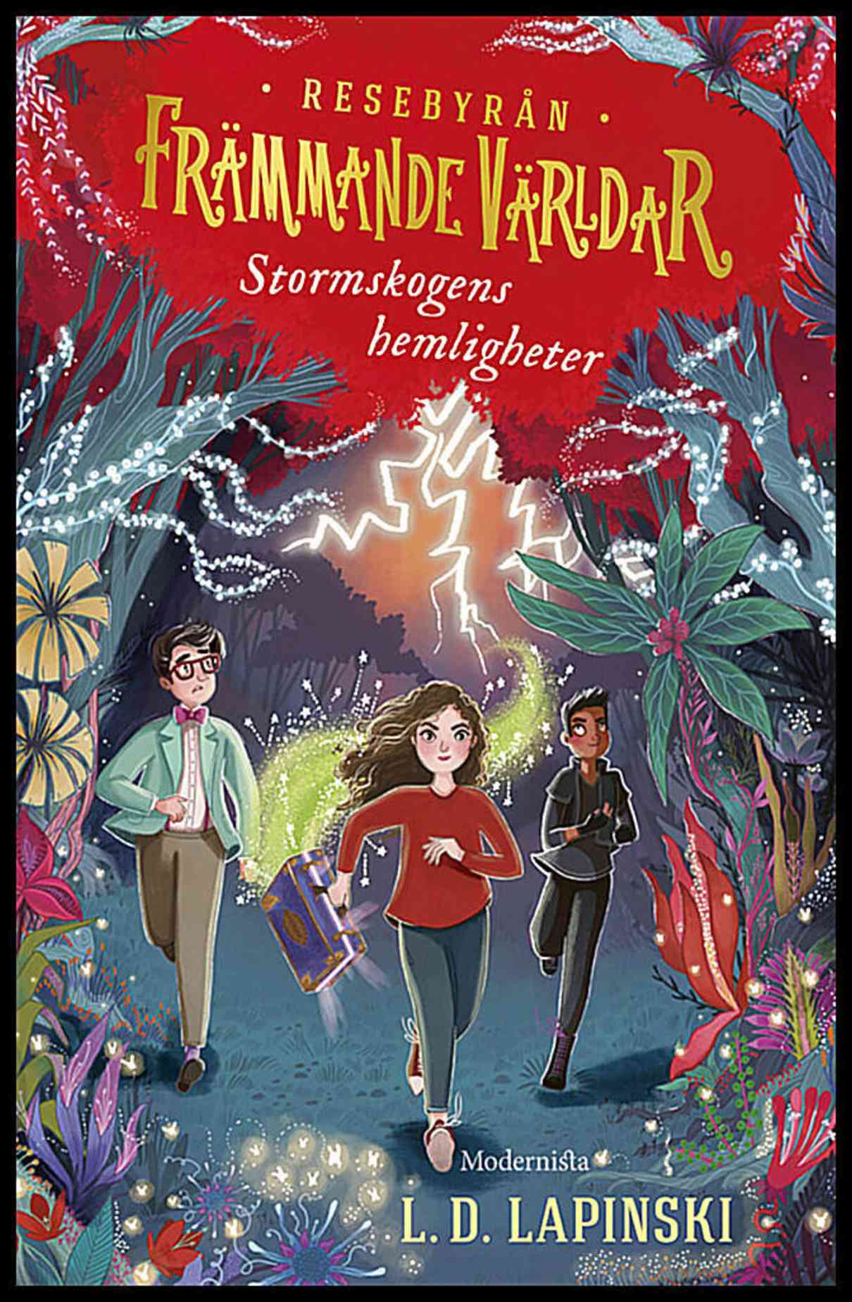 Lapinski, L. D. | Stormskogens hemligheter