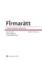 Essén, Eric W. | Adamsson, Peter | Kylhammar, Anders | Firmarätt : Företagsnamn i praktiken