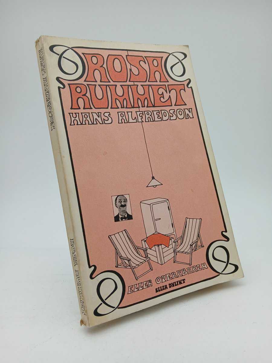 Alfredson, Hans | Rosa rummet eller Operabaren eller dylikt