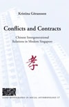 Göransson, Kristina | Conflicts and Contracts, Chinese intergenerational relations in modern Singapore