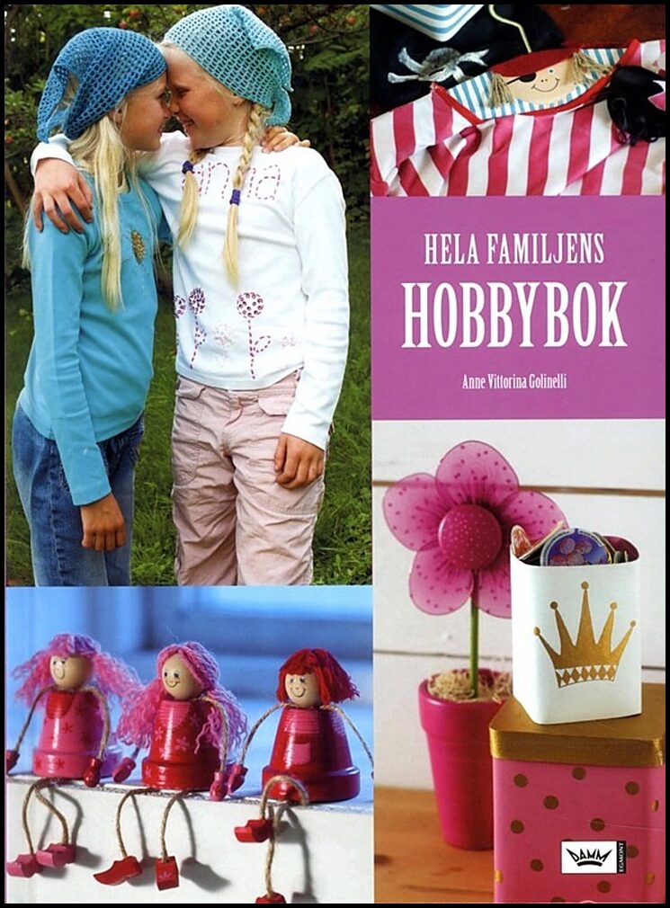 Vittorina Golinelli, Anne | Hela familjens hobbybok