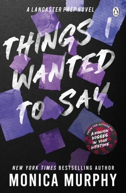 Murphy, Monica | Things I Wanted To Say