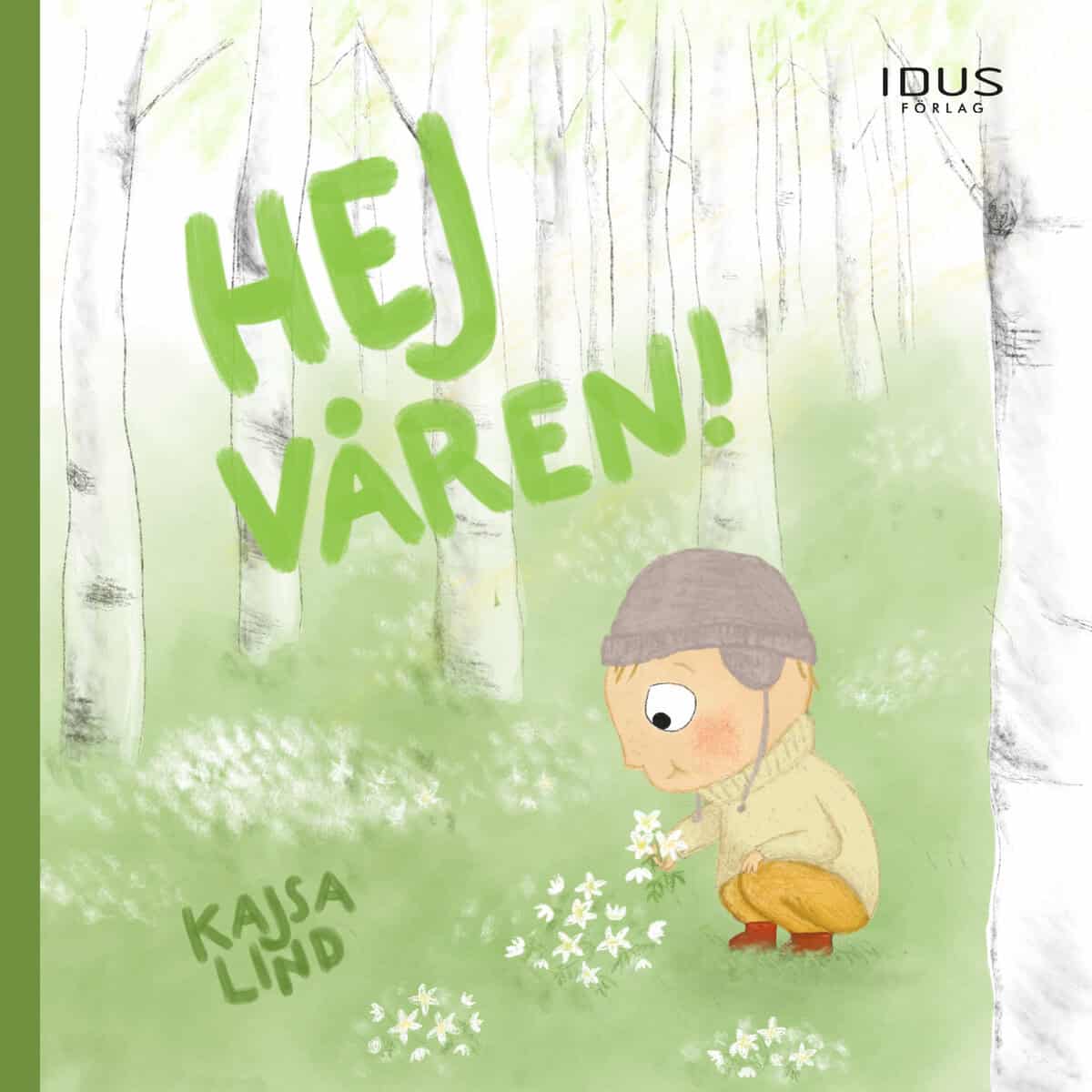 Lind, Kajsa | Hej våren!