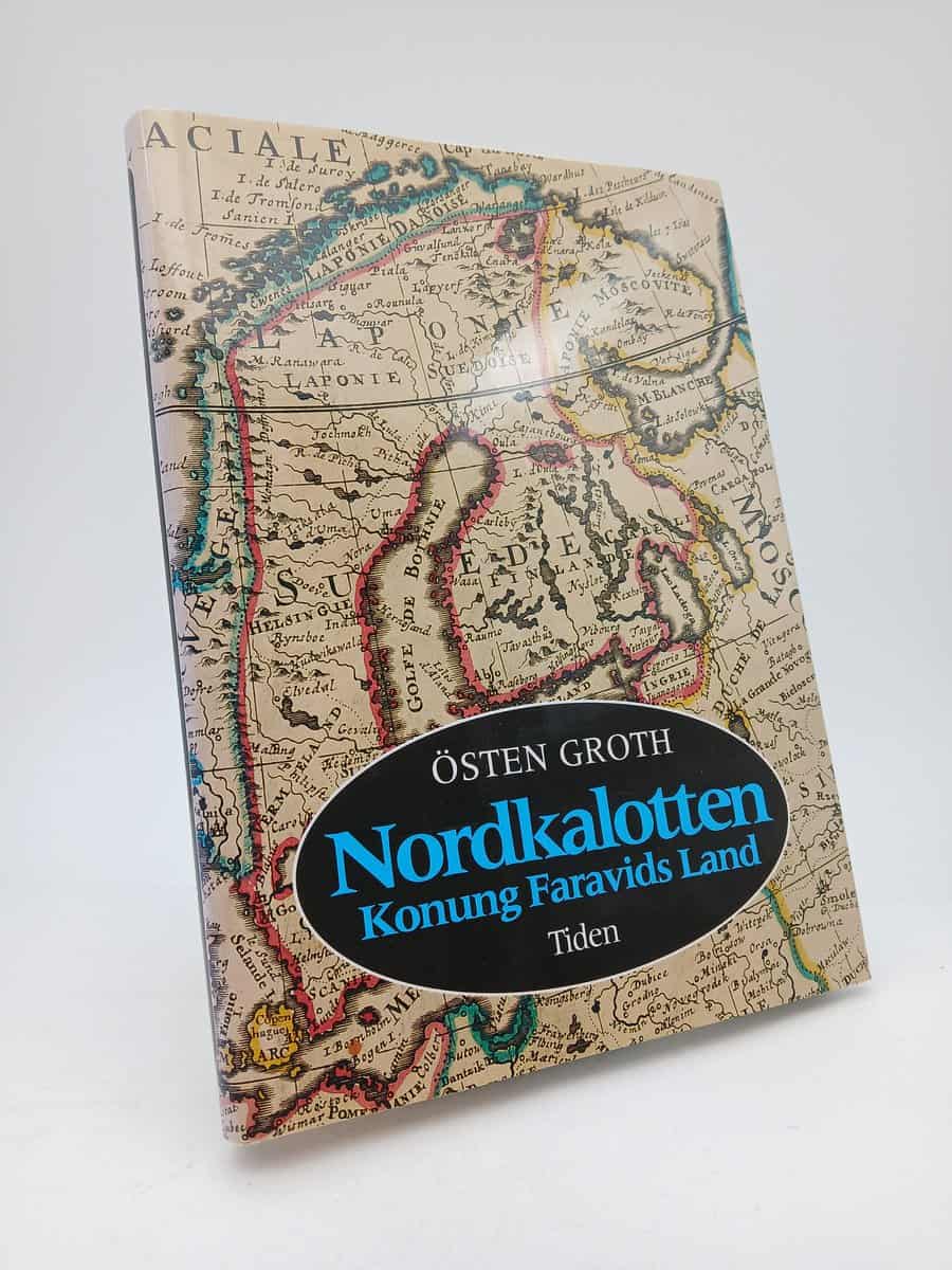 Groth, Östen | Nordkalotten : Konung Faravids land