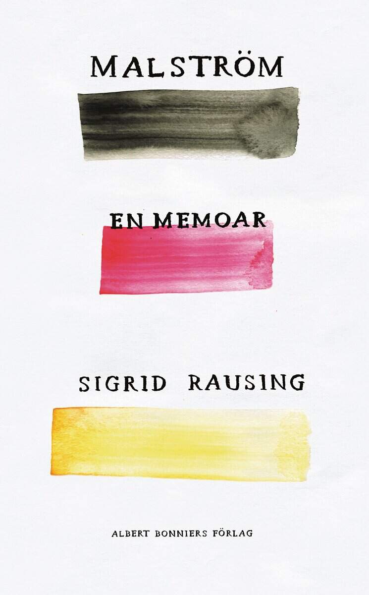 Rausing, Sigrid | Malström