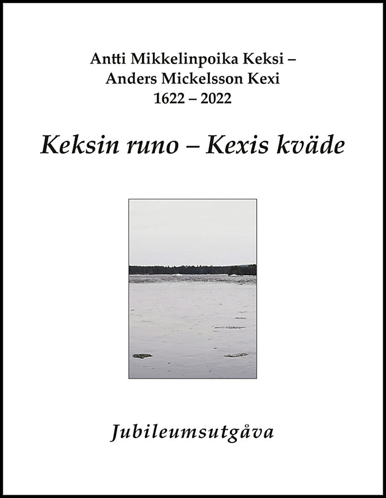 Pohjanen, Bengt | Keksin runo | Kexis kväde