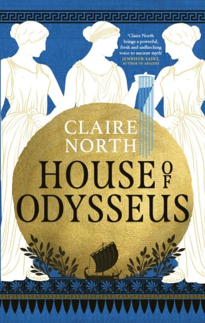 North, Claire | House of Odysseus