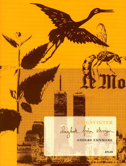 Ehnmark, Anders | Krigsvinter : Dagbok från skogen