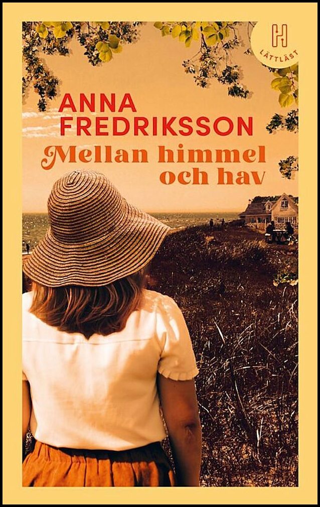 Fredriksson, Anna | Mellan himmel och hav (lättläst)