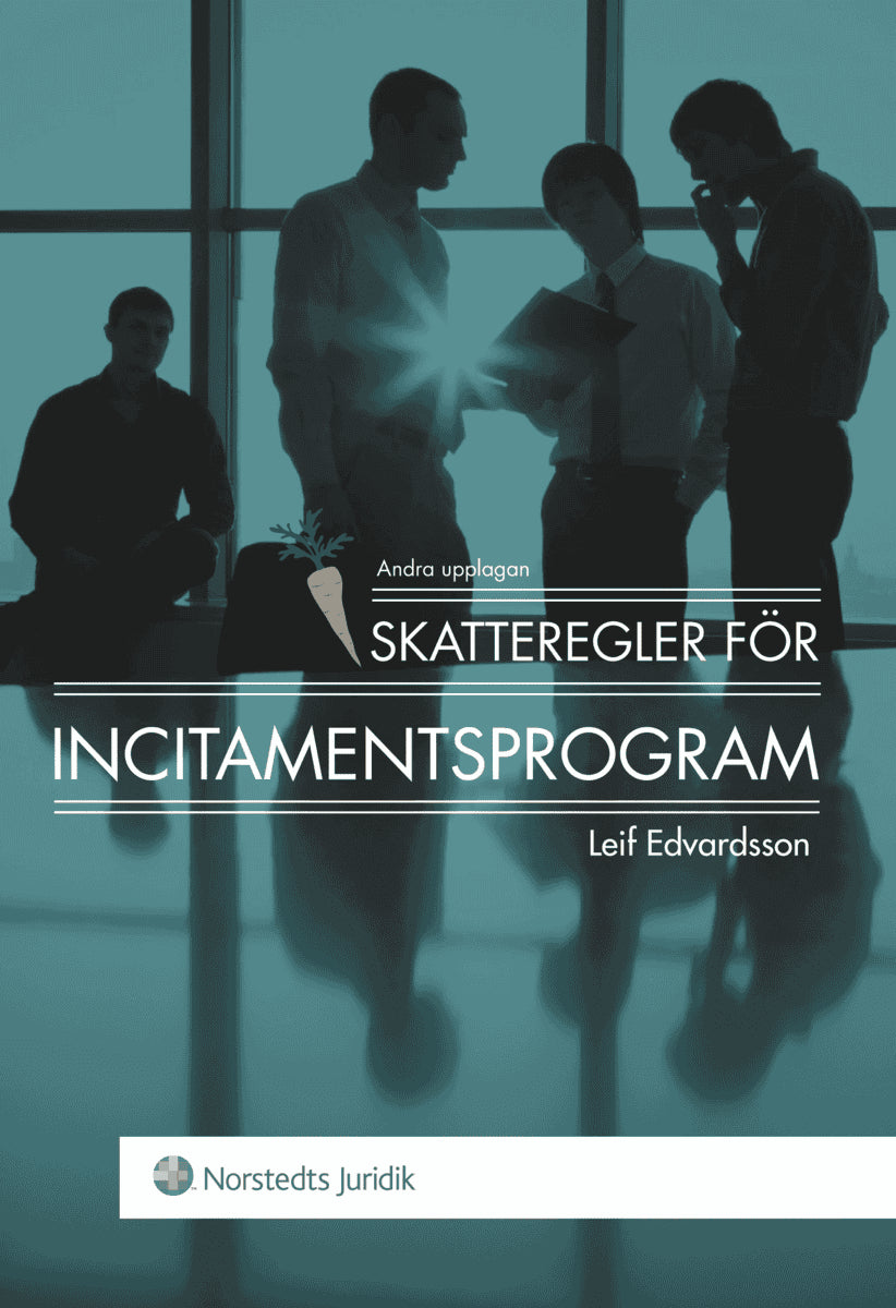 Edvardsson, Leif | Skatteregler för incitamentsprogram