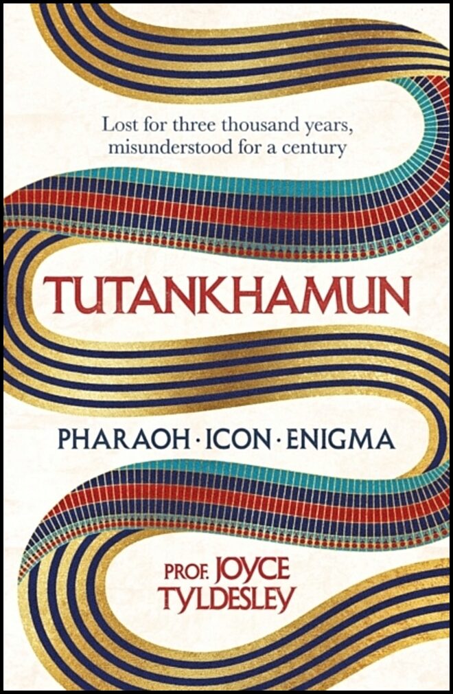 Tyldesley, Joyce | TUTANKHAMUN