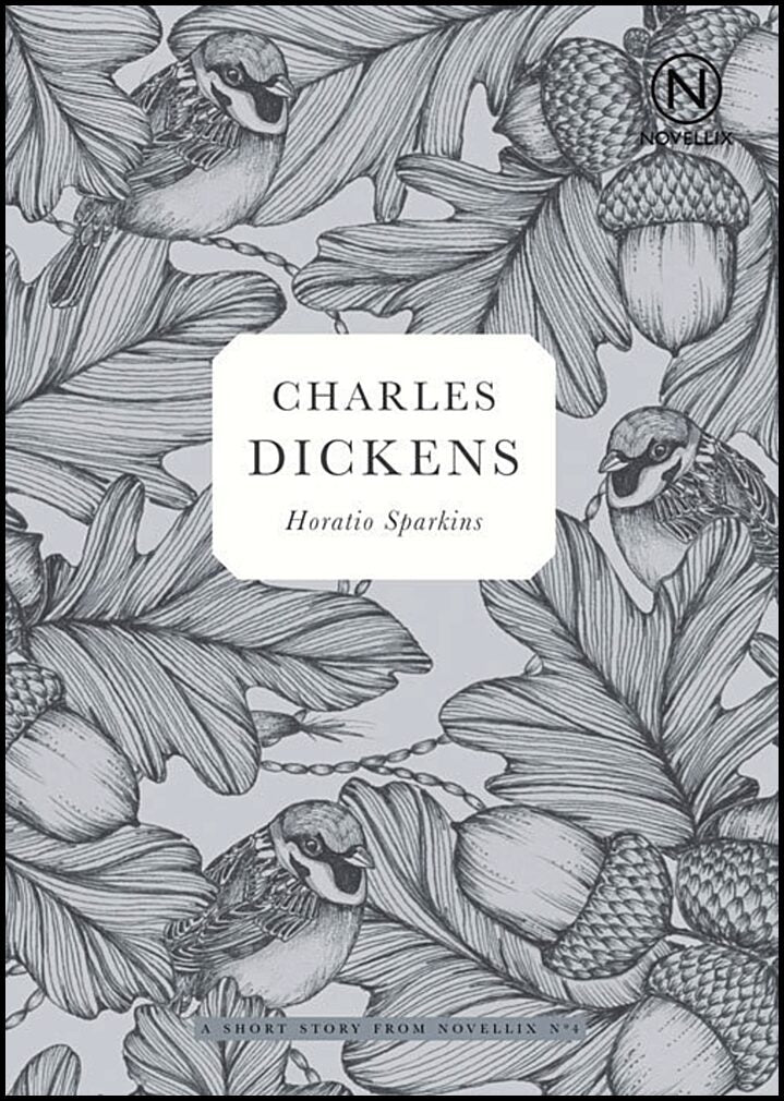 Dickens, Charles | Horatio Sparkins