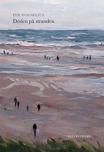 Högselius, Per | Döden på stranden