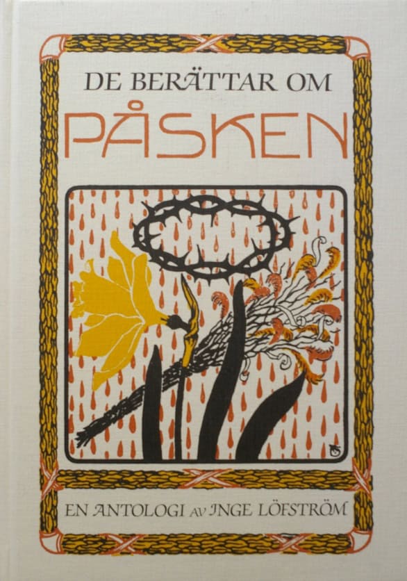 Löfström, Inge | De Berättar om Påsken