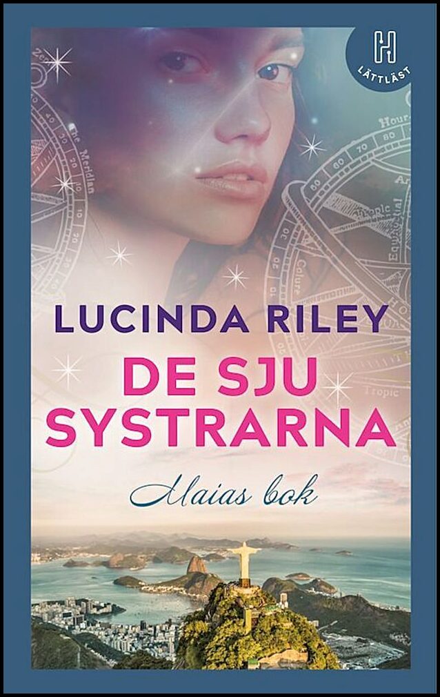 Riley, Lucinda | De sju systrarna : Maias bok (lättläst)