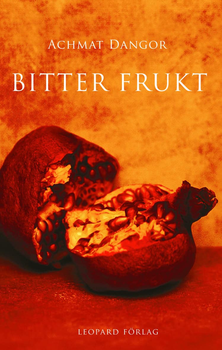 Dangor, Achmat | Bitter frukt