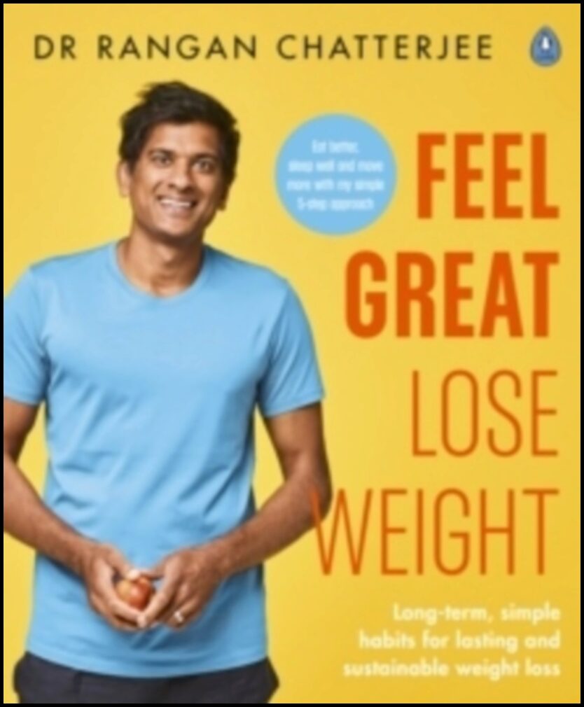 Chatterjee, Rangan | Feel Great Lose Weight