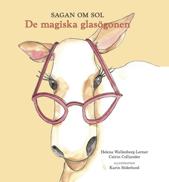 Wallenberg-Lerner, Helena | Colliander, Catrin | De magiska glasögonen