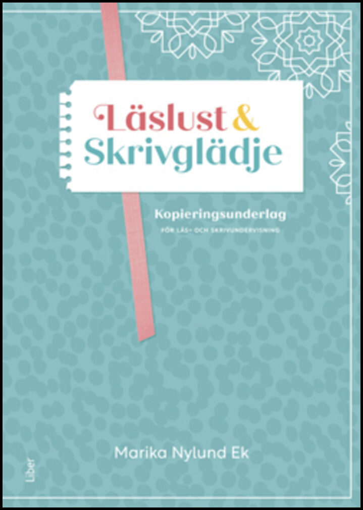 Nylund Ek, Marika | Läslust och Skrivglädje