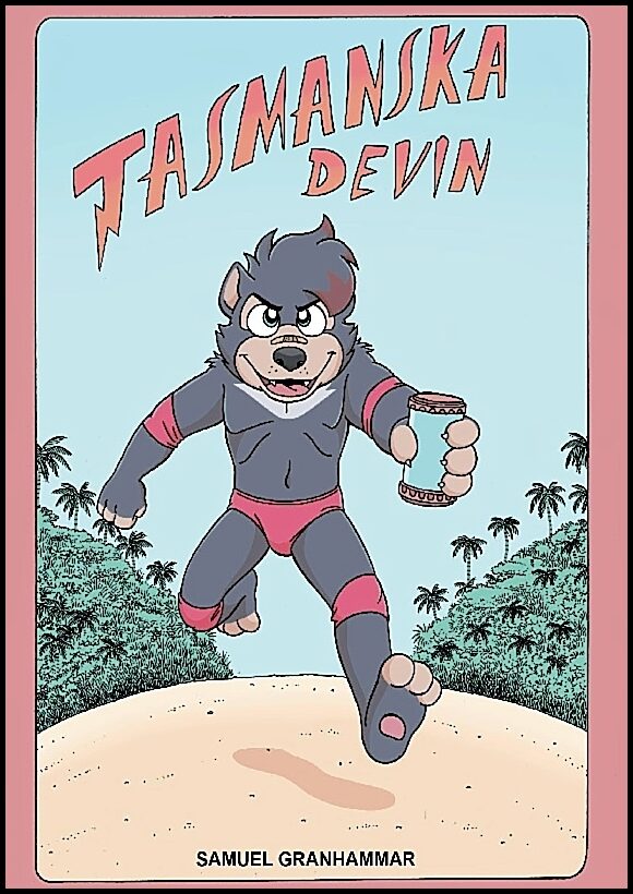 Granhammar, Samuel | Tasmanska Devin