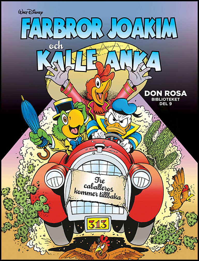 Farbror Joakim och Kalle Anka. Tre caballeros kommer tillbaka