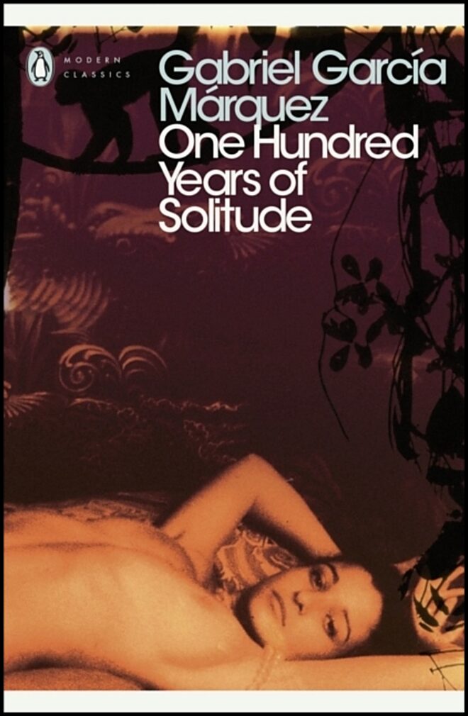 Garcia Marquez, Gabriel | One hundred years of solitude