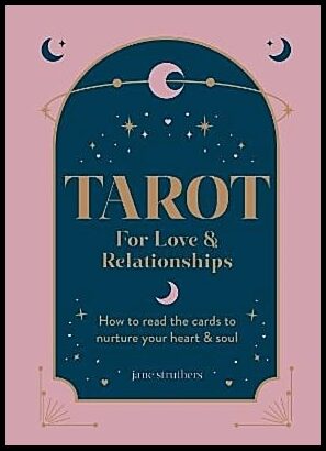 Struthers, Jane | Tarot for Love & Relationships