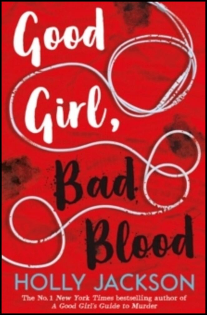 Jackson, Holly | Good Girl, Bad Blood