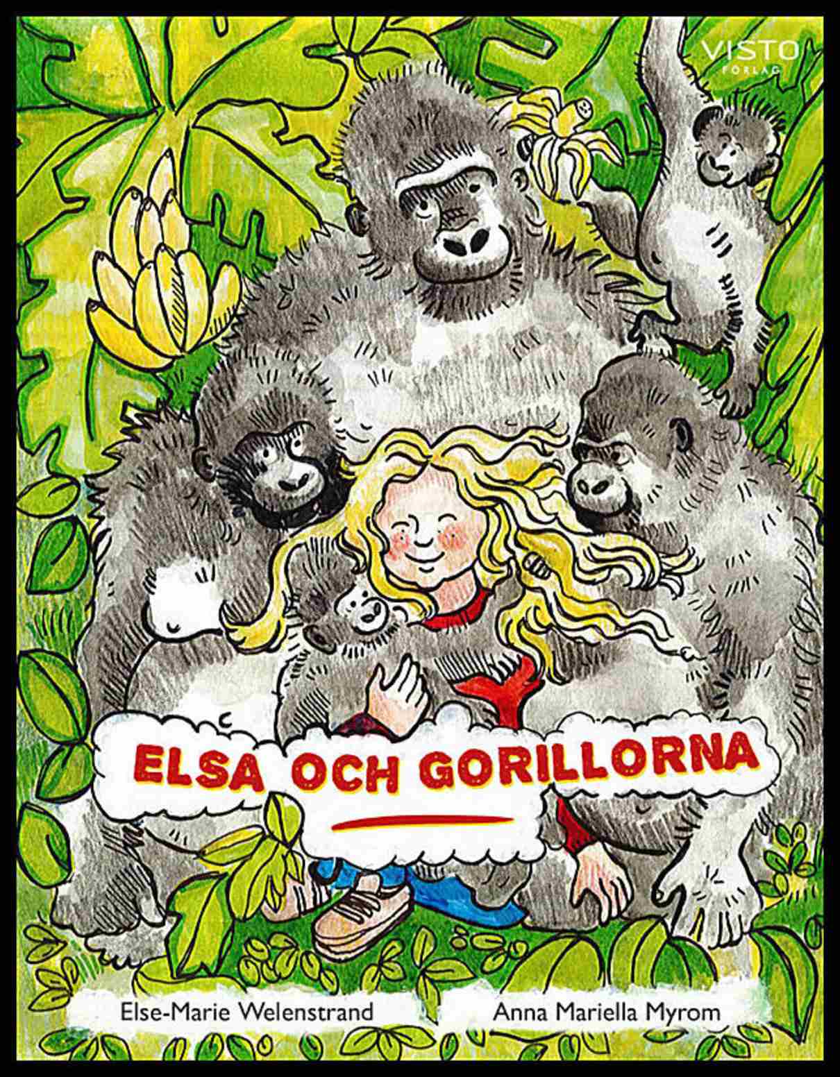 Welenstrand, Else-Marie | Elsa och gorillorna