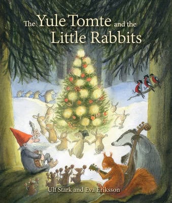 Stark, Ulf | The Yule Tomte and the Little Rabbits