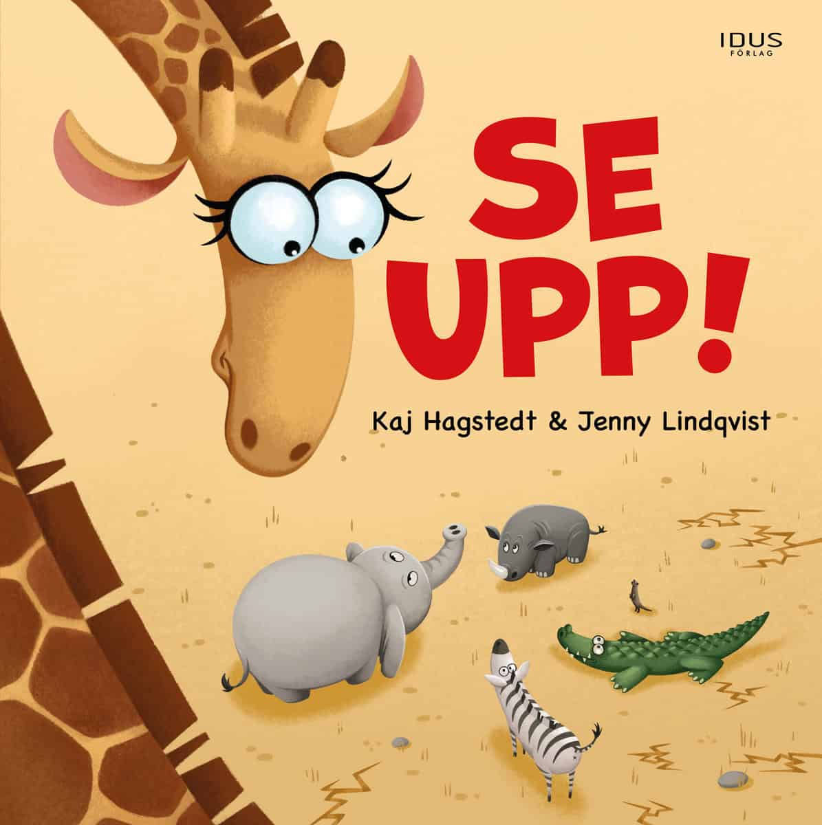 Hagstedt, Kaj | Se upp!
