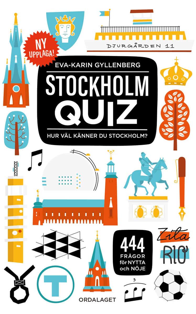 Gyllenberg, Eva-Karin | Stockholmquiz : 444 frågor för nytta och nöje