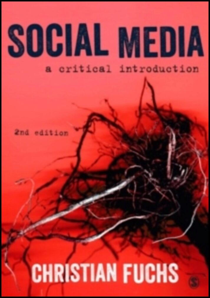 Fuchs, Christian | Social Media : A Critical Introduction