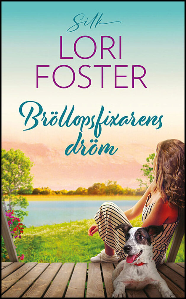 Foster, Lori | Bröllopsfixarens dröm