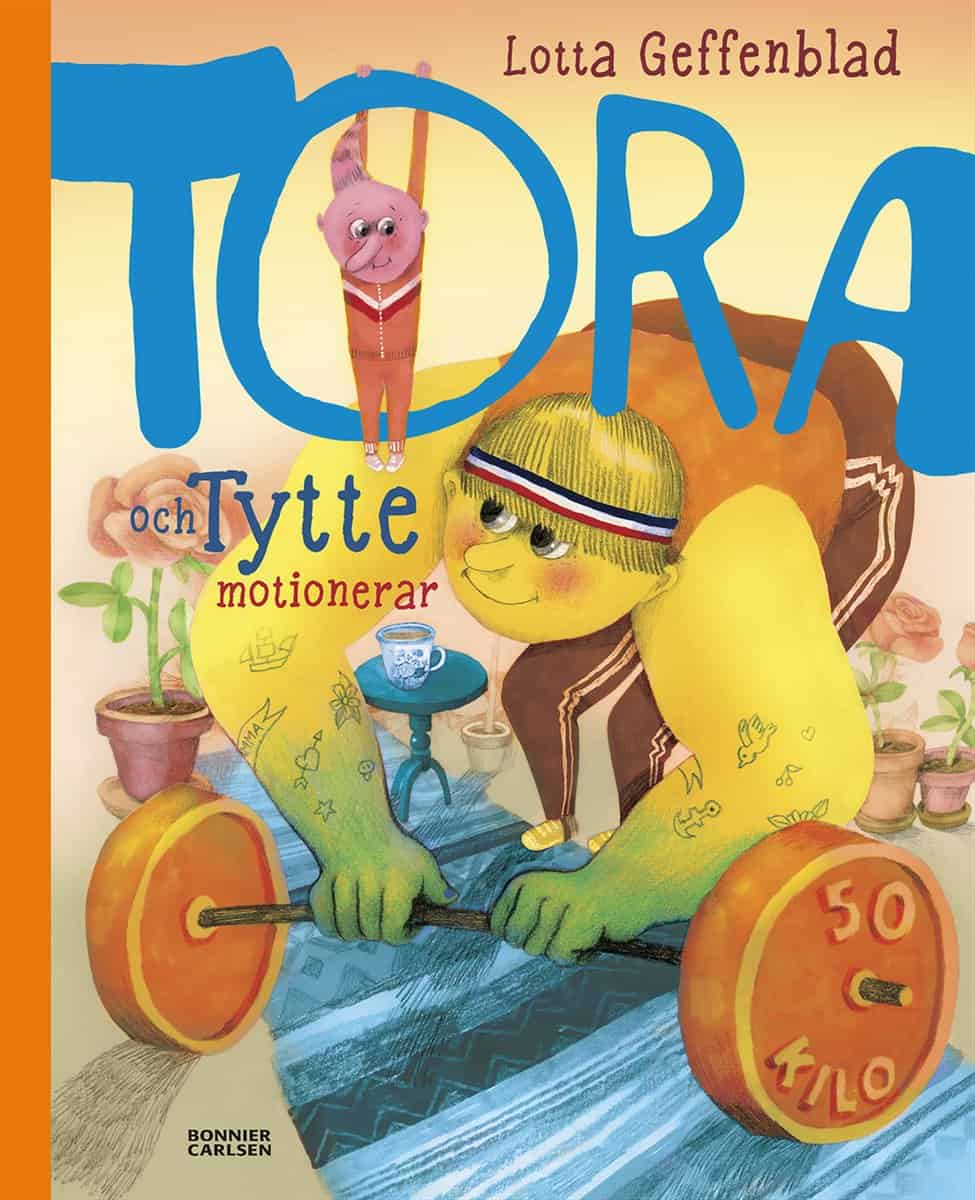 Geffenblad, Lotta | Tora och Tytte motionerar