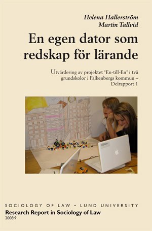 Helena | En egen dator som redskap för lärande, Utvärdering av projektet En-till-En i två grundskolor i Falkenbergs komm...