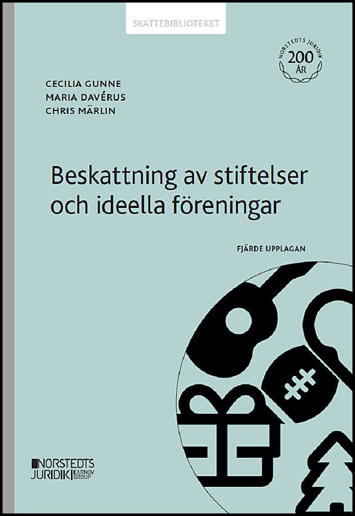 Gunne, Cecilia | Davérus, Maria | Märlin, Chris | Beskattning av stiftelser och ideella föreningar