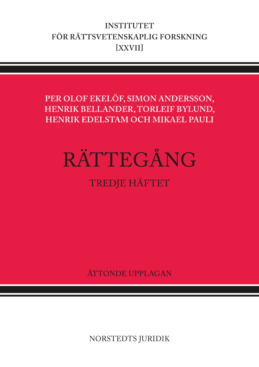 Ekelöf, Per Olof | Edelstam, Henrik | Bylund, Torleif | Pauli, Mikael | Andersson, Simon | Bellander, Henrik | Rättegång...